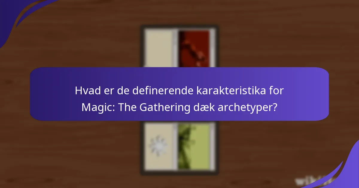 Hvordan præsterer Magic: The Gathering dæk archetyper i konkurrenceprægede indstillinger?