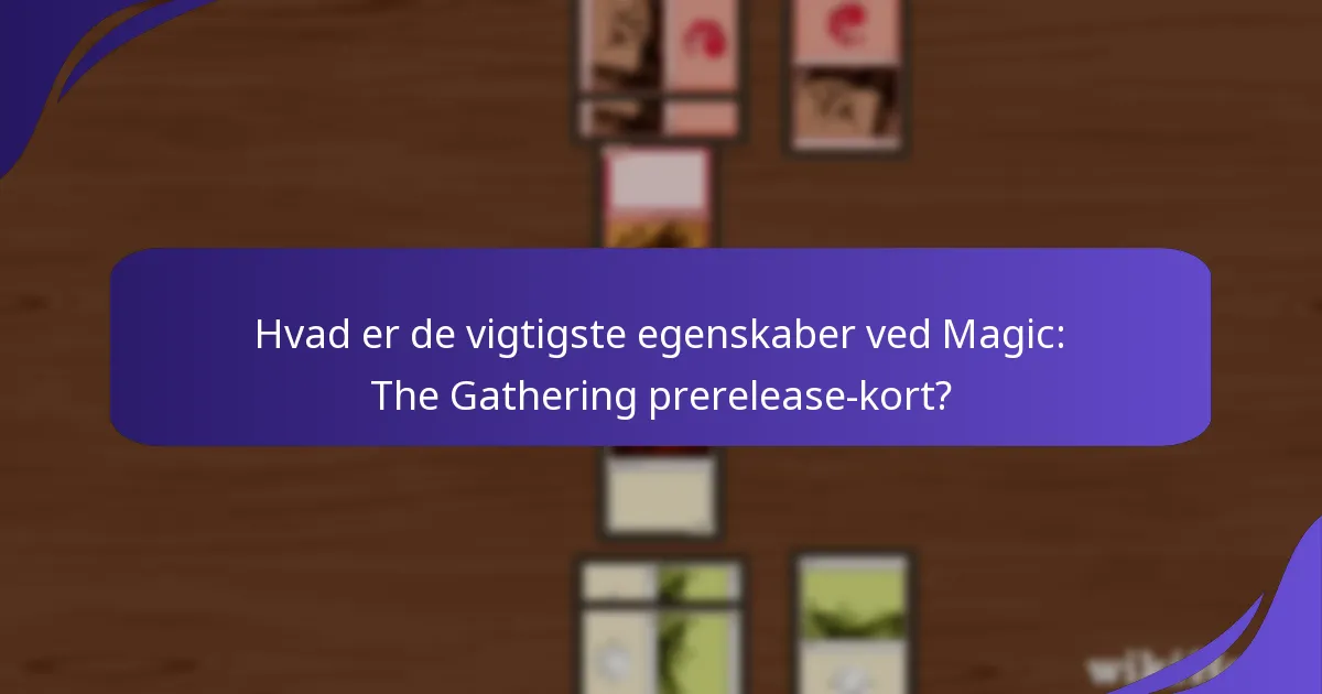 Hvordan præsterer prerelease-kort i gameplay?