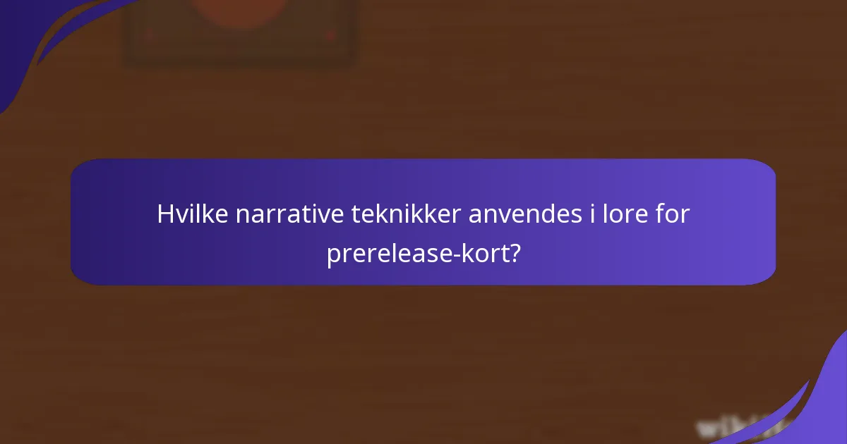 Hvilke tematiske elementer er til stede i prerelease-kortene?