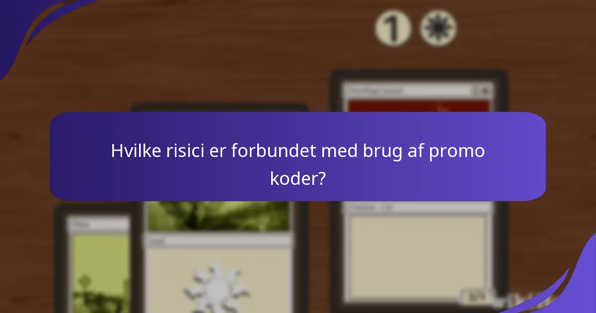 Hvilke risici er forbundet med brug af promo koder?