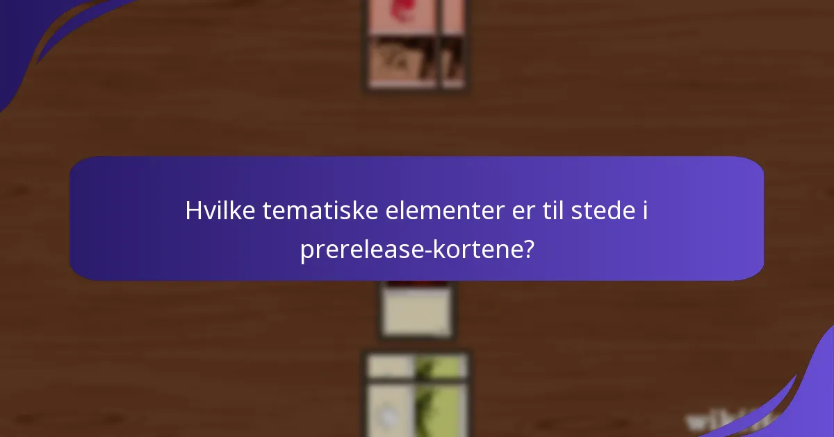 Hvilke narrative teknikker anvendes i lore for prerelease-kort?