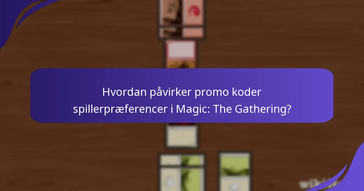 Hvordan sporer og udnytter man Magic: The Gathering promo koder effektivt?